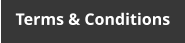Terms & Conditions